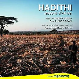 &ldquo;Hadithi &ndash; Racconti d&rsquo;Africa&rdquo; , quando Isimani ti resta dentro