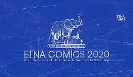 Catania, anche la rassegna Etna Comics rinviata a data da destinarsi