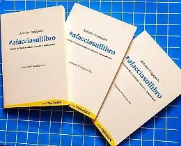 Lo "zibaldone" #afacciasullibro dai social alla carta