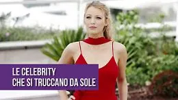 Celebrity che si truccano da sole? Ecco chi sono
