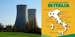 Centrali nucleari, una anche in Sicilia? Ma la mappa &egrave; ormai "superata"