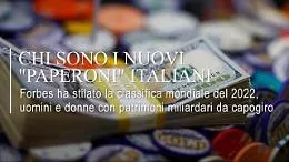 Chi sono i nuovi 'paperoni' italiani