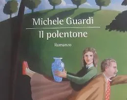 Ecco "Il polentone" di Michele Guard&igrave;