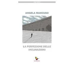 &laquo;La perfezione delle inclinazioni&raquo; di un prof a Licata