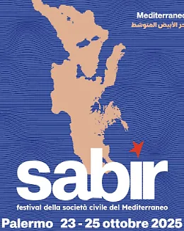 Sabir a Palermo: tre giorni di cultura, diritti e solidariet&agrave; nel Mediterraneo