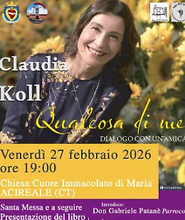Claudia Koll presenta 'Qualcosa di me &ndash; dialogo con un'amica': fede, speranza e misericordia ad Acireale