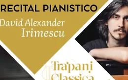 David Alexander Irimescu a Trapani: virtuosismo scarlattiano e eleganza mozartiana
