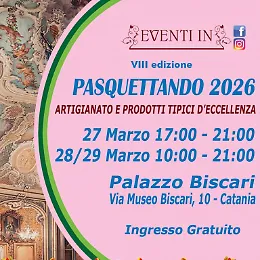 Pasquettando 2026 &mdash; VIII edizione al Palazzo Biscari: artigianato e sapori della Sicilia