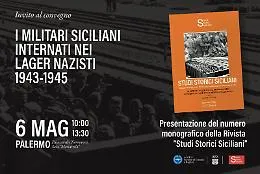 &ldquo;I Militari Siciliani Internati nei lager nazisti, 1943-1945&rdquo;