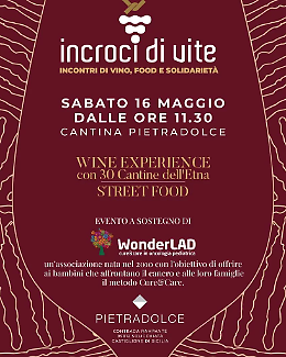 A Cantina Pietradolce torna l'Etna del vino: calici, street food d'autore e solidariet&agrave;