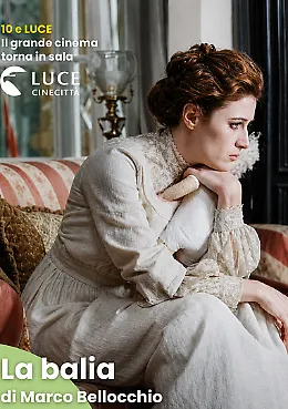 La balia: maternit&agrave;, follia e storia nel cinema di Marco Bellocchio