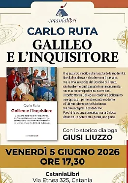 Carlo Ruta a Catania: Galileo e la nascita della scienza moderna