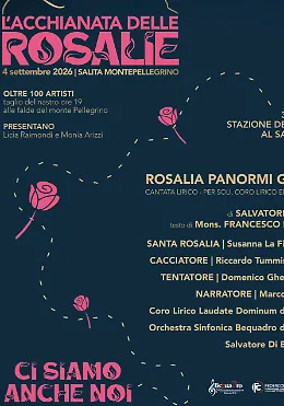 L'acchianata delle Rosalie: "Rosalia Panormi Gloria", fede e musica sul Monte Pellegrino