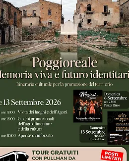 Poggioreale Storica, domenica 13 settembre il secondo appuntamento tra memoria, cultura e musica