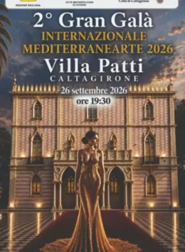 MediterraneArte a Villa Patti: moda, arte e spettacolo nel gran gal&agrave; internazionale di Caltagirone