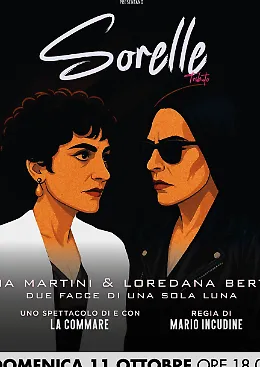 Due stelle sul palco: La Commare omaggia Mia Martini e Loredana Bert&egrave;
