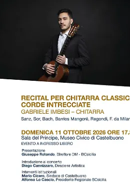 Corde intrecciate: da Sanz a Britten, il recital di Gabriele Imbesi al Castello dei Ventimiglia