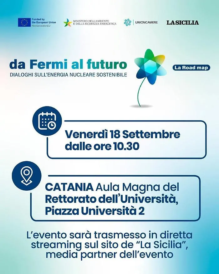 "Da Fermi al futuro", dialoghi sull'energia nucleare sostenibile a Catania: LA DIRETTA 